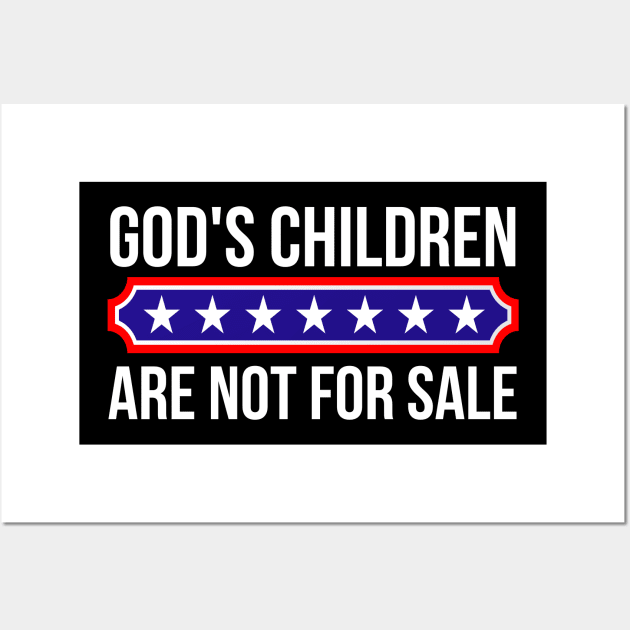 God's children are not for sale Wall Art by StarMa